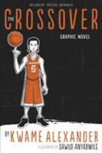 Cover: 9781783449590 | The Crossover | Graphic Novel | Kwame Alexander | Taschenbuch | 2020