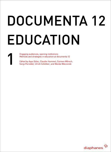 Cover: 9783037340813 | documenta 12 education I | Taschenbuch | 214 S. | Englisch | 2009