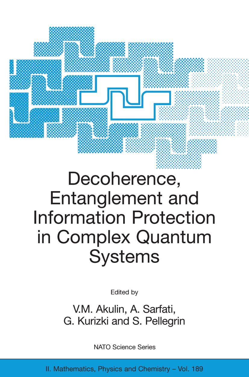 Cover: 9781402032820 | Decoherence, Entanglement and Information Protection in Complex...