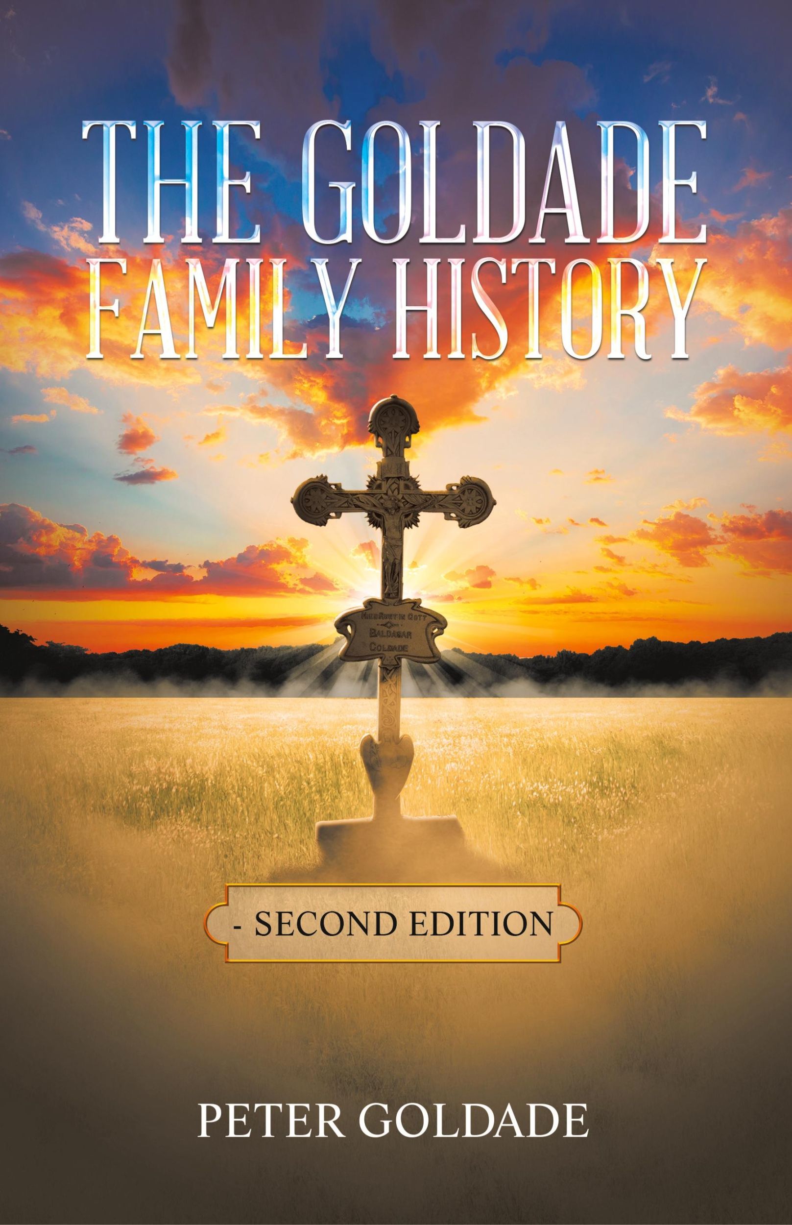 Cover: 9781669871682 | The Goldade Family History | - Second Edition | Peter Goldade | Buch