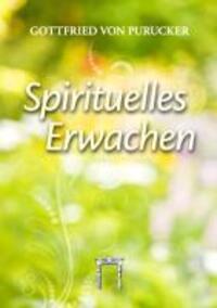 Cover: 9783924849672 | Spirituelles Erwachen | Gottfried von Purucker | Taschenbuch | Deutsch