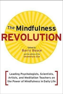 Cover: 9781590308899 | The Mindfulness Revolution: Leading Psychologists, Scientists,...