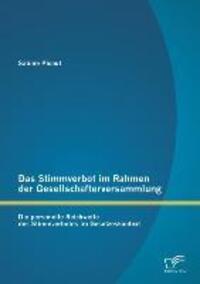 Cover: 9783842884571 | Das Stimmverbot im Rahmen der Gesellschafterversammlung: Die...
