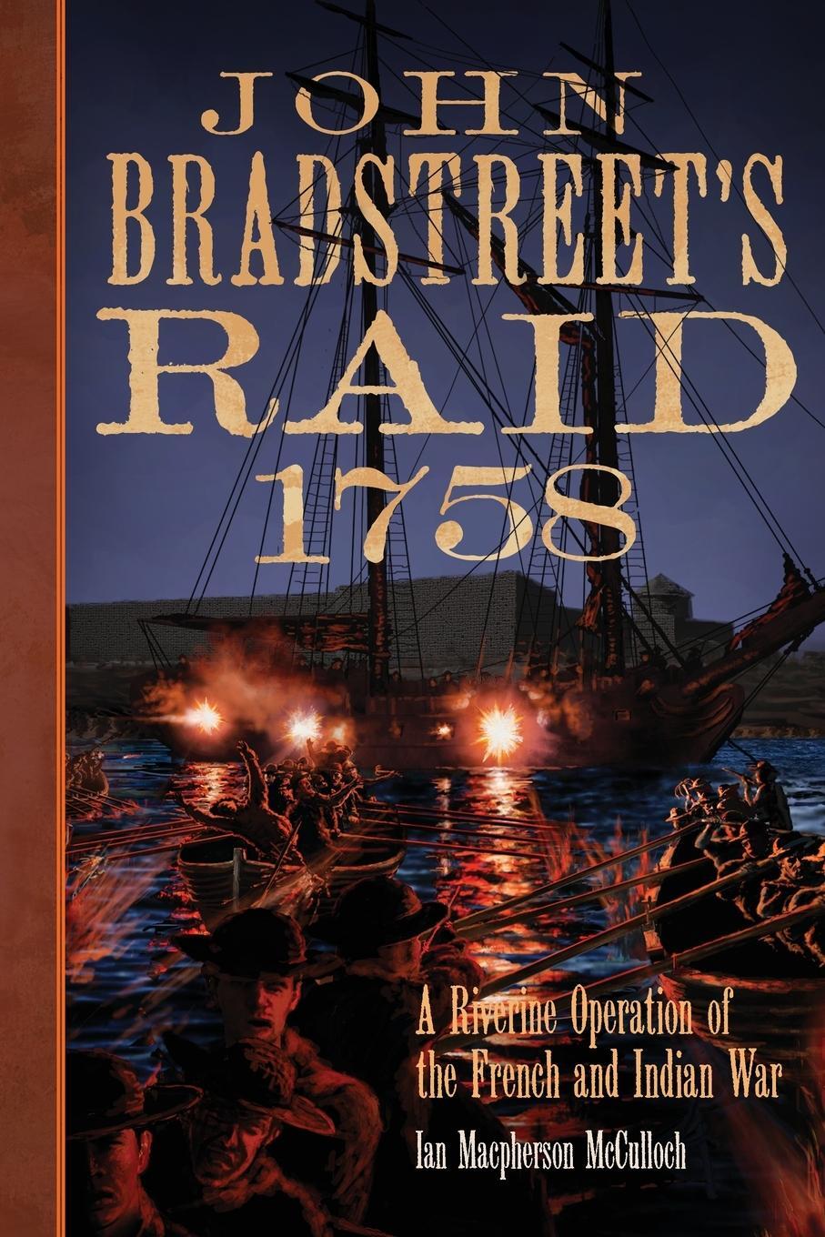 Cover: 9780806193939 | John Bradstreet's Raid, 1758 | Ian M. McCulloch | Taschenbuch | 2024