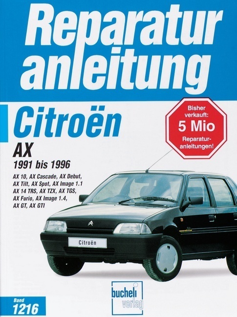 Cover: 9783716819517 | Citroen AX 1991 bis 1996 | Taschenbuch | 192 S. | Deutsch | 2017