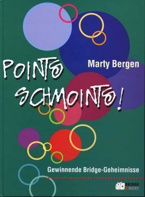 Cover: 9783980648202 | Points Schmoints | Gewinnende Bridge-Geheimnisse | Marty Bergen | Buch