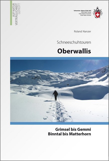 Cover: 9783859023703 | Oberwallis | Schneeschuhtouren, von der Gemmi bis zur Rhonequelle