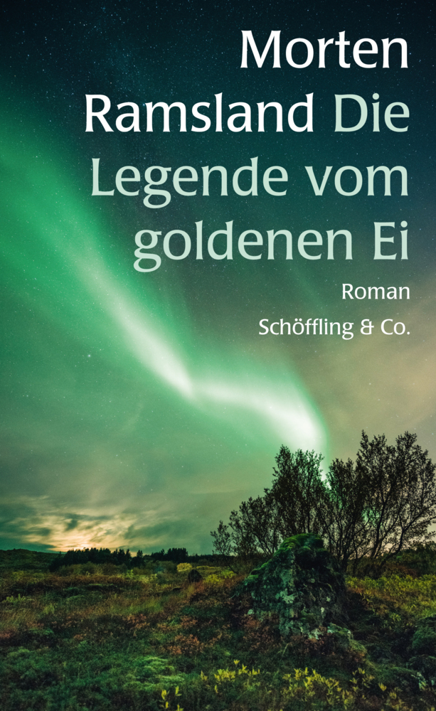 Cover: 9783895614224 | Die Legende vom goldenen Ei | Roman | Morten Ramsland | Buch | Deutsch