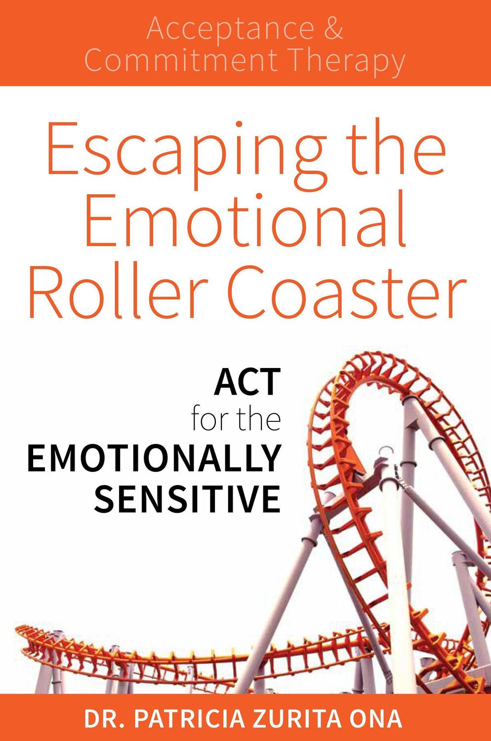 Cover: 9781925335743 | Escaping the Emotional Roller Coaster | Patricia Zurita | Taschenbuch