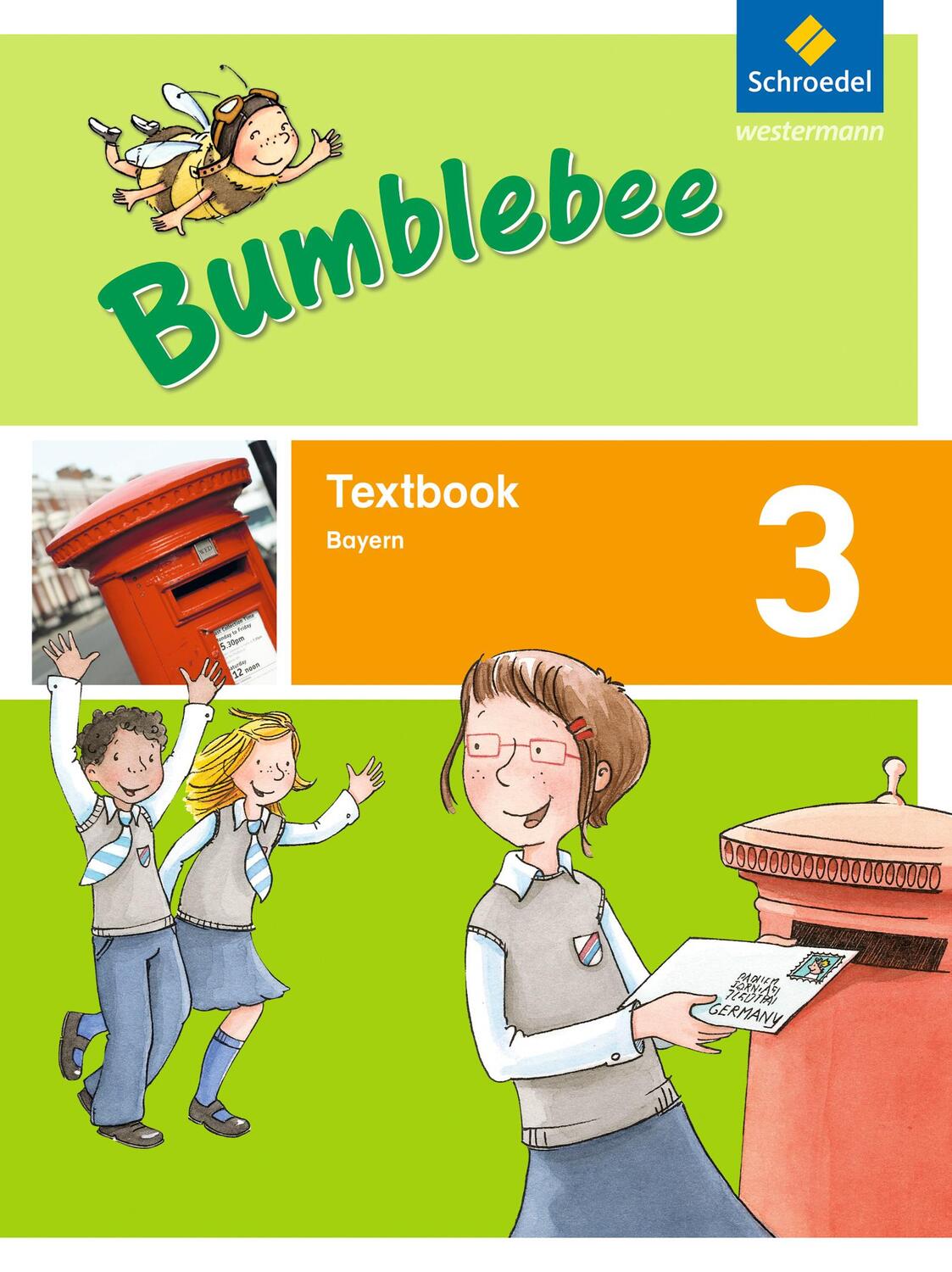 Cover: 9783507028609 | Bumblebee 3. Textbook. Bayern | Broschüre | Deutsch | 2015