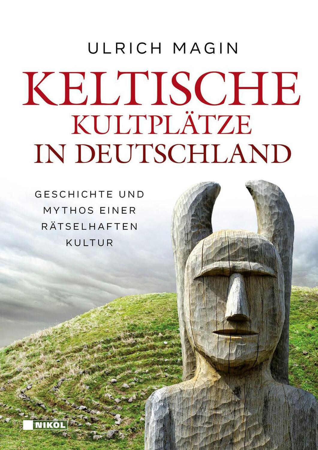Cover: 9783868205350 | Keltische Kultplätze in Deutschland | Ulrich Magin | Buch | 200 S.