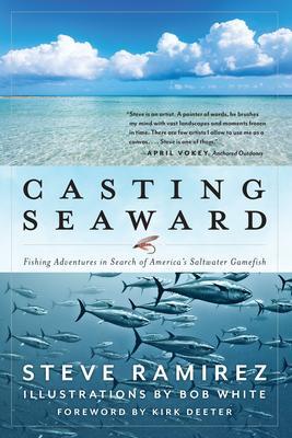 Cover: 9781493070985 | Casting Seaward | Steve Ramirez | Buch | Gebunden | Englisch | 2023