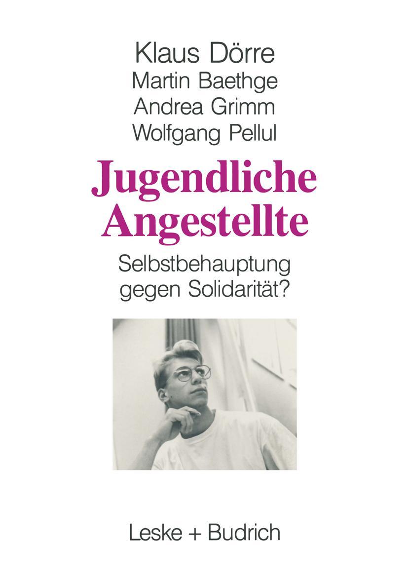 Cover: 9783810012203 | Jugendliche Angestellte | Selbstbehauptung gegen Solidarität? | Buch