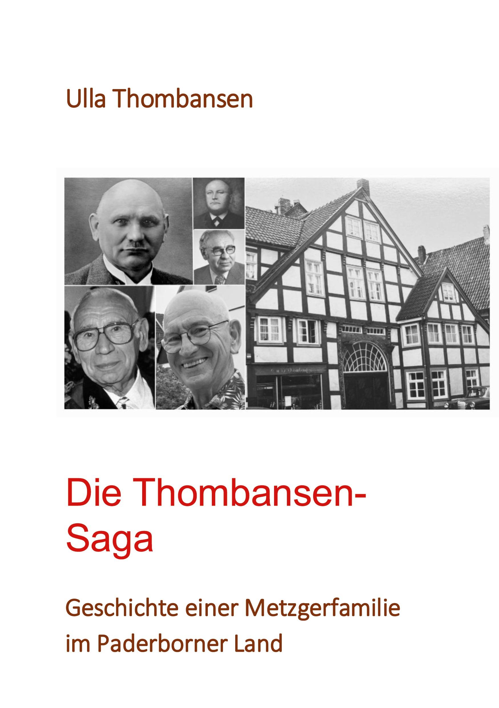 Cover: 9783759743947 | Die Thombansen-Saga | Ulla Thombansen | Taschenbuch | Paperback | 2024