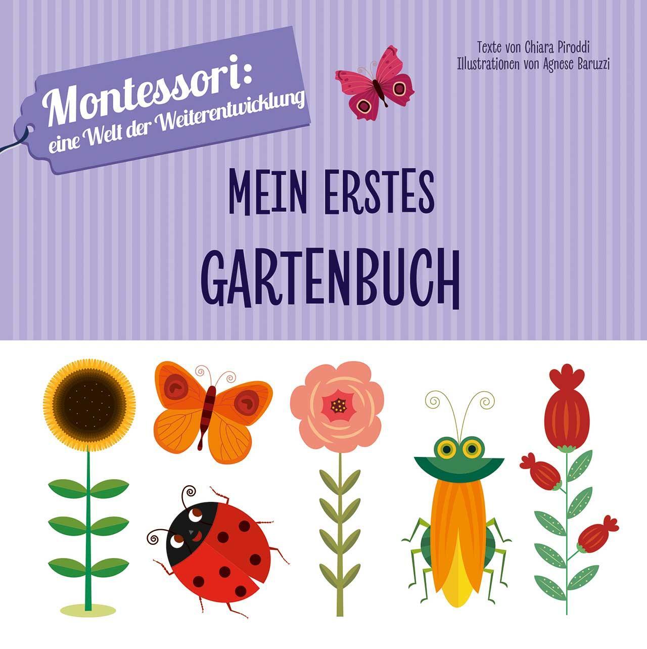 Cover: 9788863124279 | Mein erstes Gartenbuch | Montessori eine Welt der Weiterentwicklung