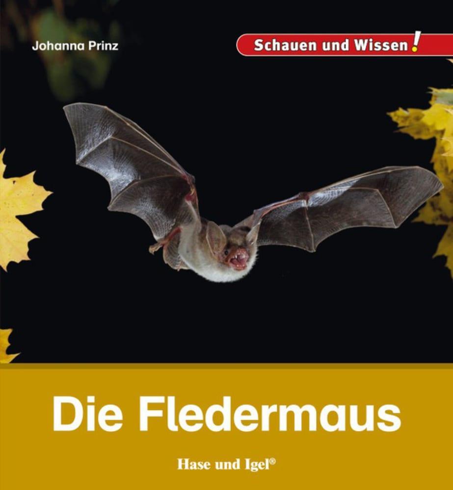 Cover: 9783867609937 | Die Fledermaus | Schauen und Wissen! | Johanna Prinz | Buch | 34 S.