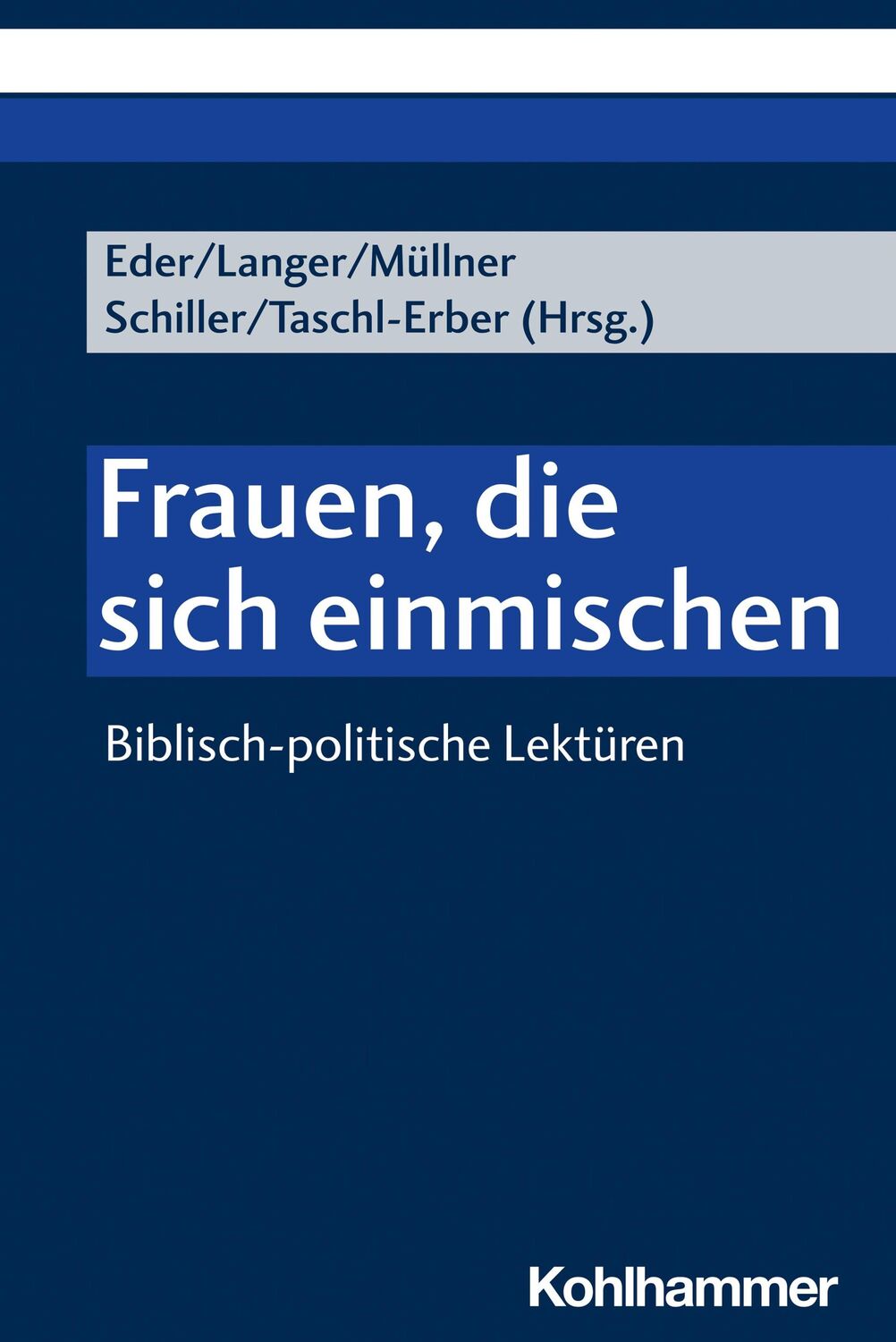 Cover: 9783170399952 | Frauen, die sich einmischen | Biblisch-politische Lektüren | Buch