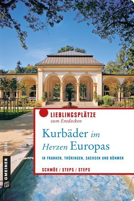 Cover: 9783839224182 | Kurbäder im Herzen Europas | In Franken, Thüringen, Sachsen und Böhmen
