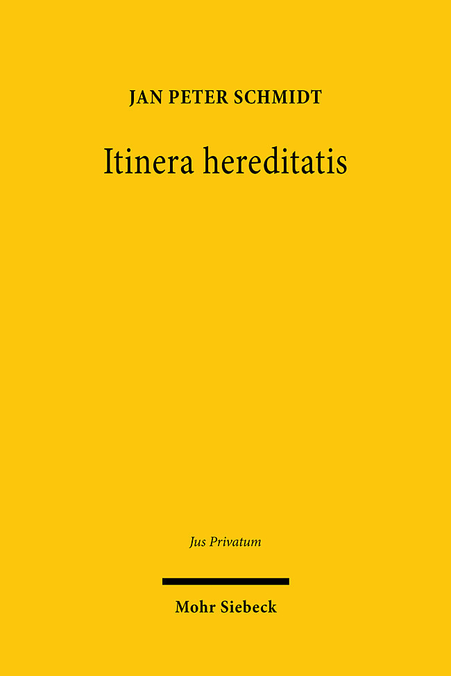 Cover: 9783161609794 | Itinera hereditatis | Jan Peter Schmidt | Buch | XXVII | Deutsch
