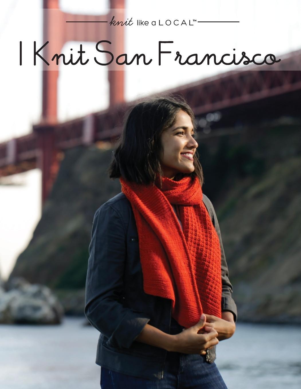 Cover: 9780578580197 | I Knit San Francisco | Kathleen Dames | Taschenbuch | Paperback | 2019