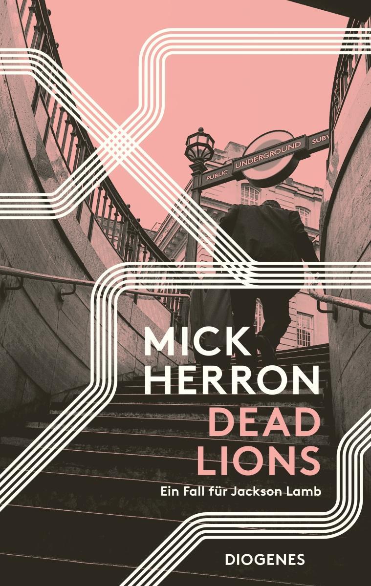 Cover: 9783257070460 | Dead Lions | Ein Fall für Jackson Lamb | Mick Herron | Buch | 480 S.
