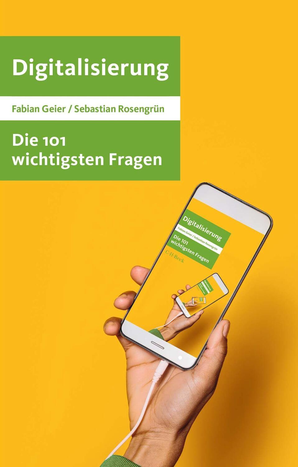 Cover: 9783406798986 | Die 101 wichtigsten Fragen - Digitalisierung | Fabian Geier (u. a.)