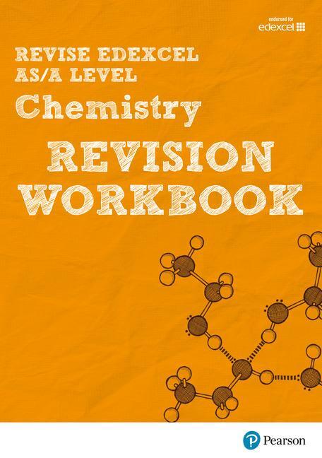 Cover: 9781447989943 | Pearson REVISE Edexcel AS/A Level Chemistry Revision Workbook -...
