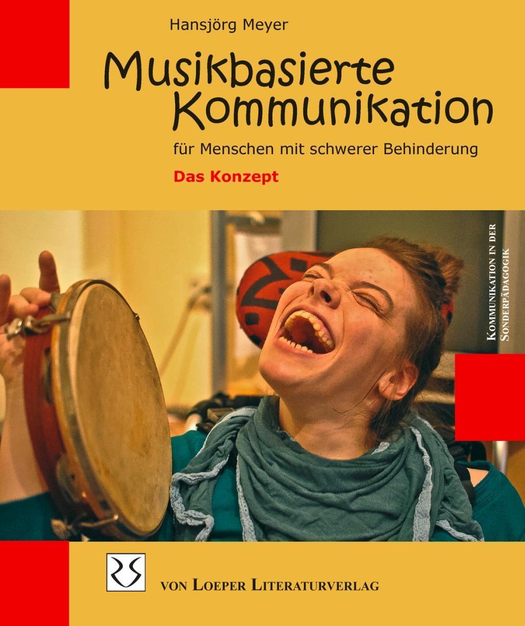 Cover: 9783860592090 | Musikbasierte Kommunikation | Hansjörg Meyer | Taschenbuch | Deutsch
