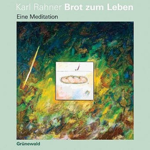 Cover: 9783786725589 | Brot zum Leben | Karl Rahner | Audio-CD | 45 Min. | Deutsch | 2005