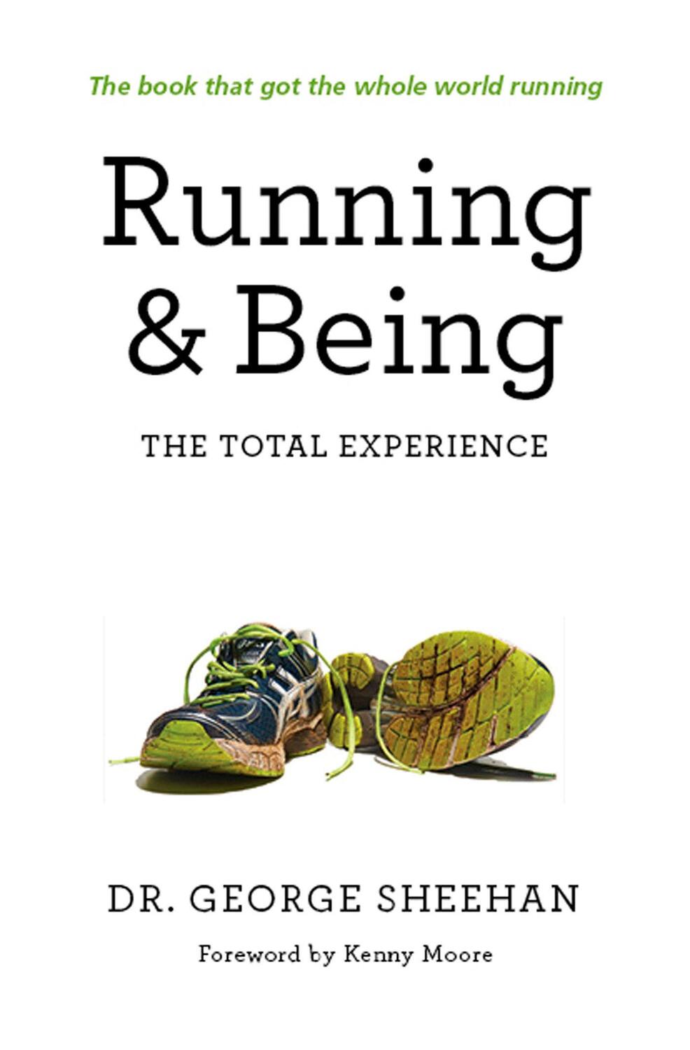 Cover: 9781623362539 | Running &amp; Being | The Total Experience | George Sheehan | Taschenbuch