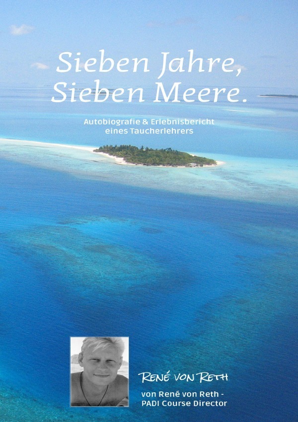 Cover: 9783754108420 | Sieben Jahre, Sieben Meere | Rene von Reth | Taschenbuch | Deutsch