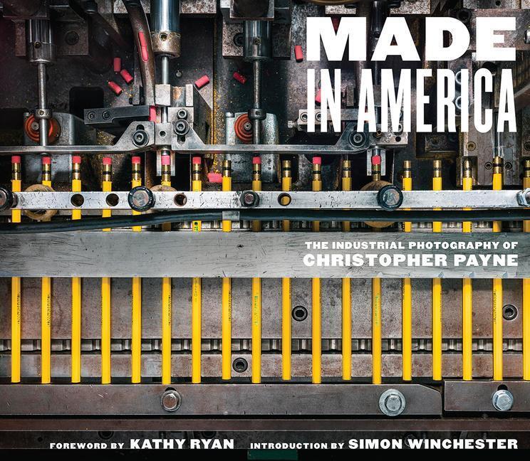 Cover: 9781419747397 | Made in America | The Industrial Photography of Christopher Payne