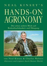 Cover: 9783000481239 | Hands on Agronomy. "Der etwas andere Blick auf Bodenfruchtbarkeit...