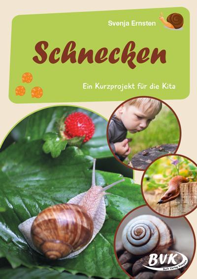 Cover: 9783965201460 | Schnecken | Ein Kurzprojekt für die Kita | Broschüre | 40 S. | Deutsch