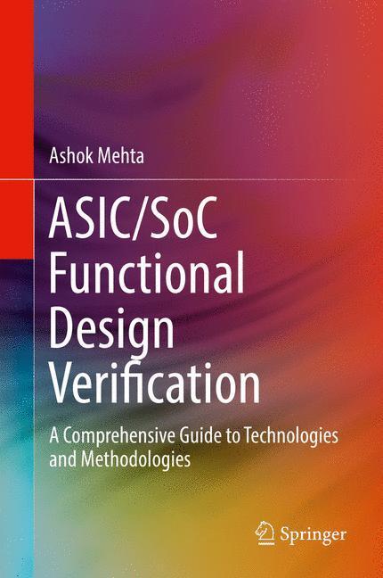 Cover: 9783319594170 | ASIC/SoC Functional Design Verification | Ashok B. Mehta | Buch | 2017