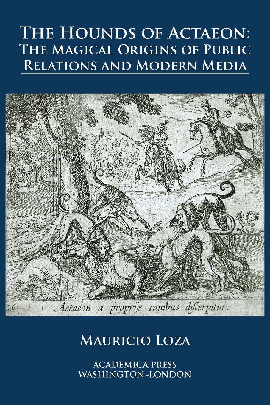 Cover: 9781680531275 | The hounds of Actaeon | Mauricio Loza | Taschenbuch | Paperback | 2020