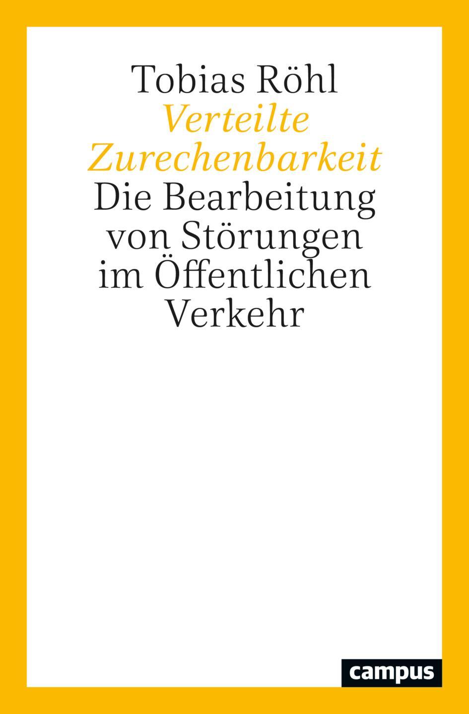 Cover: 9783593515298 | Verteilte Zurechenbarkeit | Tobias Röhl | Taschenbuch | Deutsch | 2022
