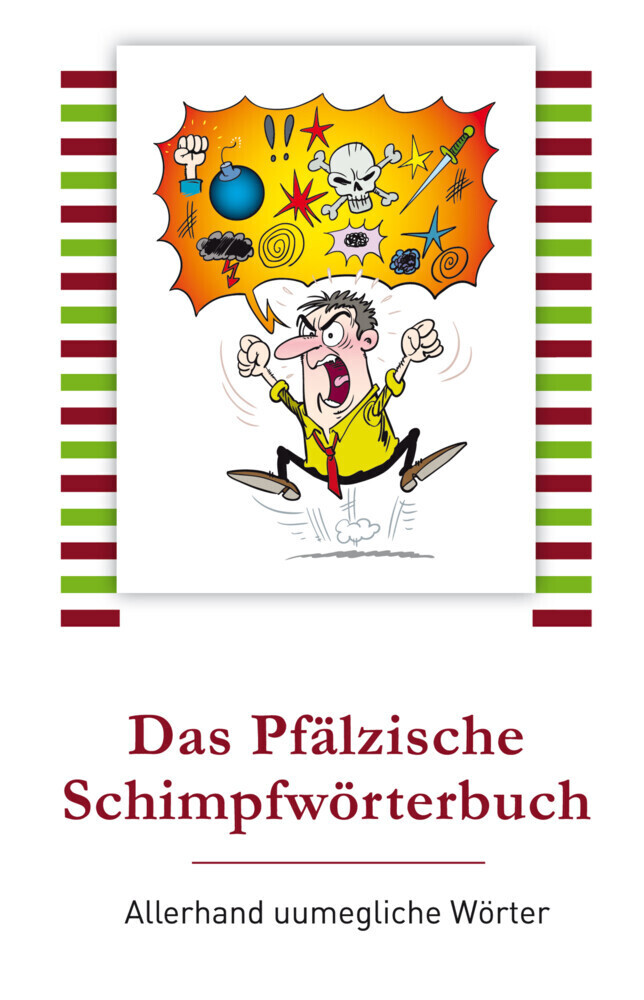 Cover: 9783943206067 | Das Pfälzische Schimpfwörterbuch | Allerhand uumegliche Wörter | Sauer