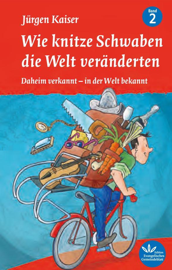 Cover: 9783945369821 | Wie knitze Schwaben die Welt veränderten | Jürgen Kaiser | Taschenbuch