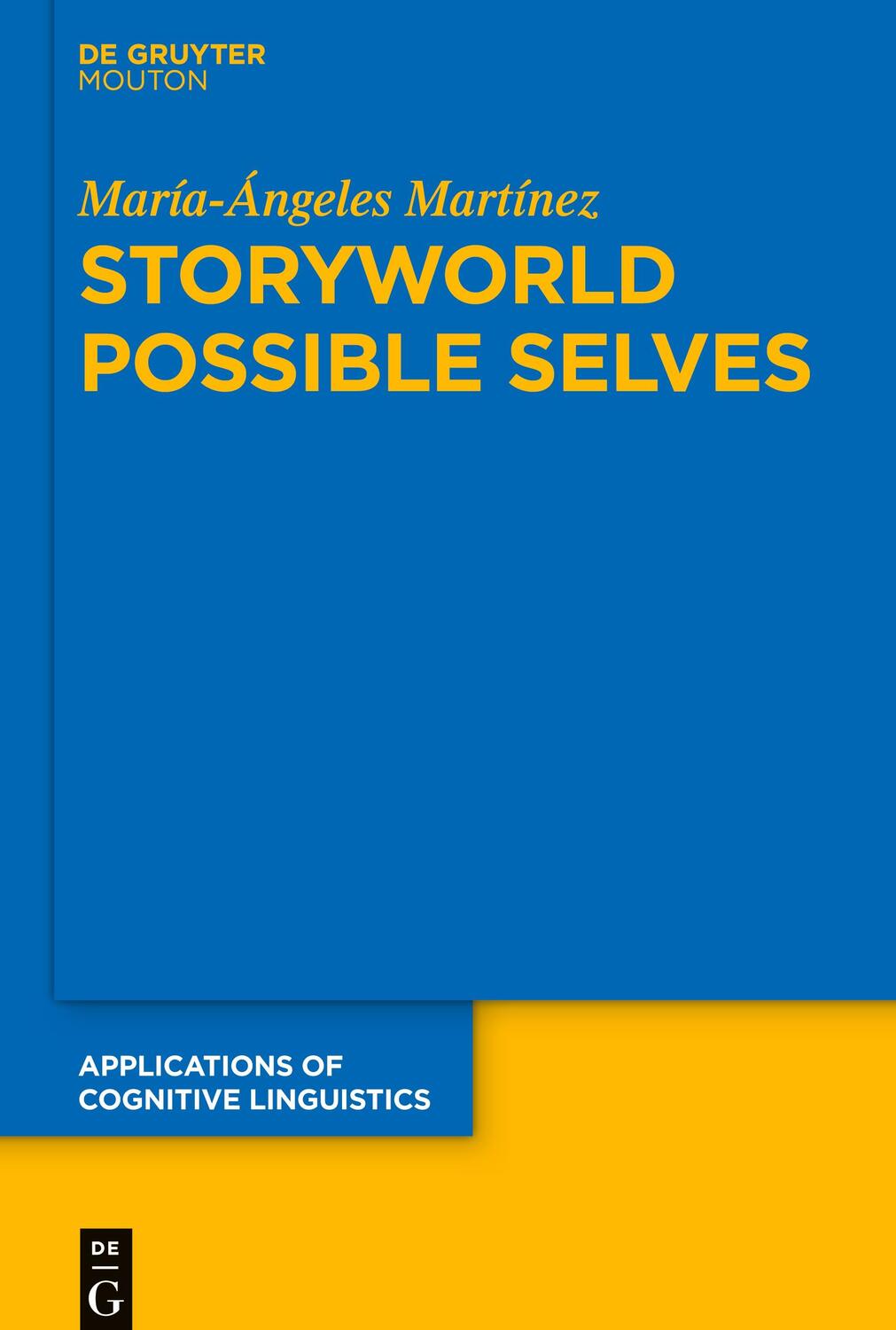 Cover: 9783110522532 | Storyworld Possible Selves | María-Ángeles Martínez | Buch | IX | 2024