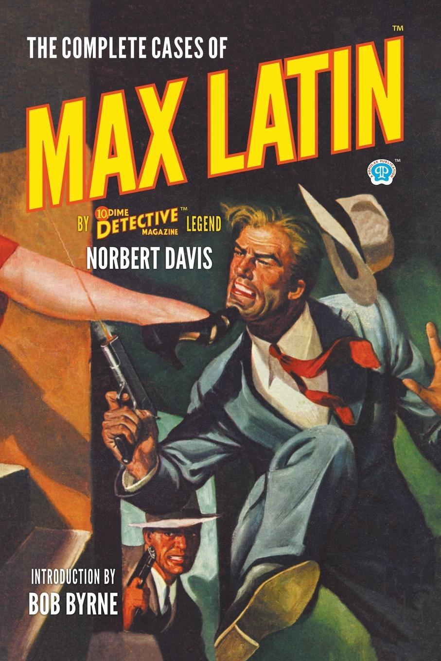 Cover: 9781618277046 | The Complete Cases of Max Latin | Norbert Davis | Taschenbuch | 2022