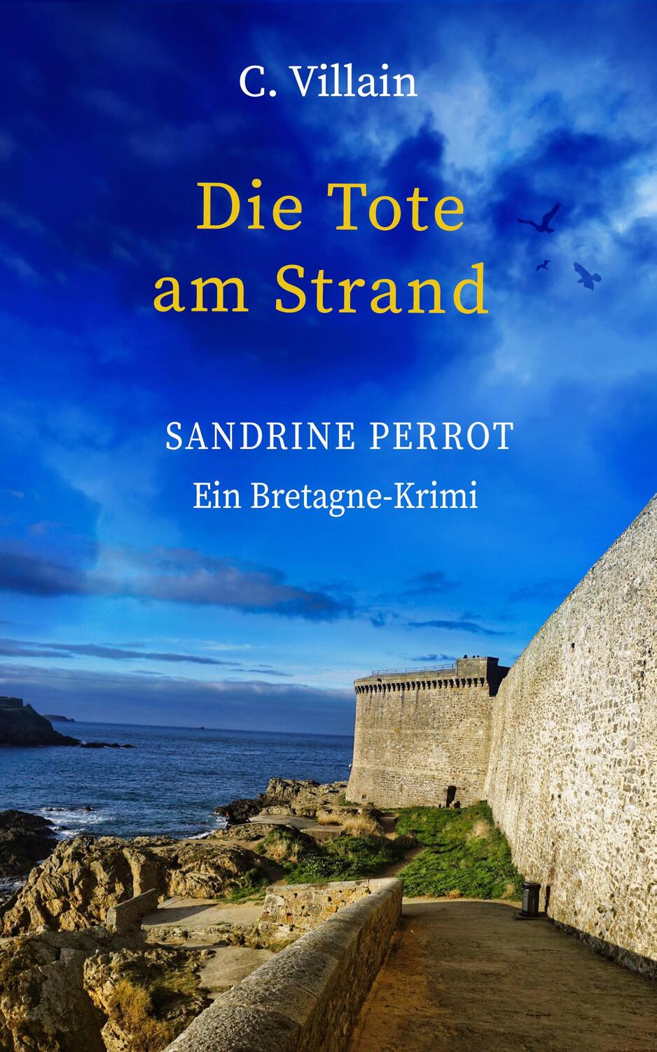 Cover: 9783989423466 | Sandrine Perrot: Die Tote am Strand | Christophe Villain | Taschenbuch