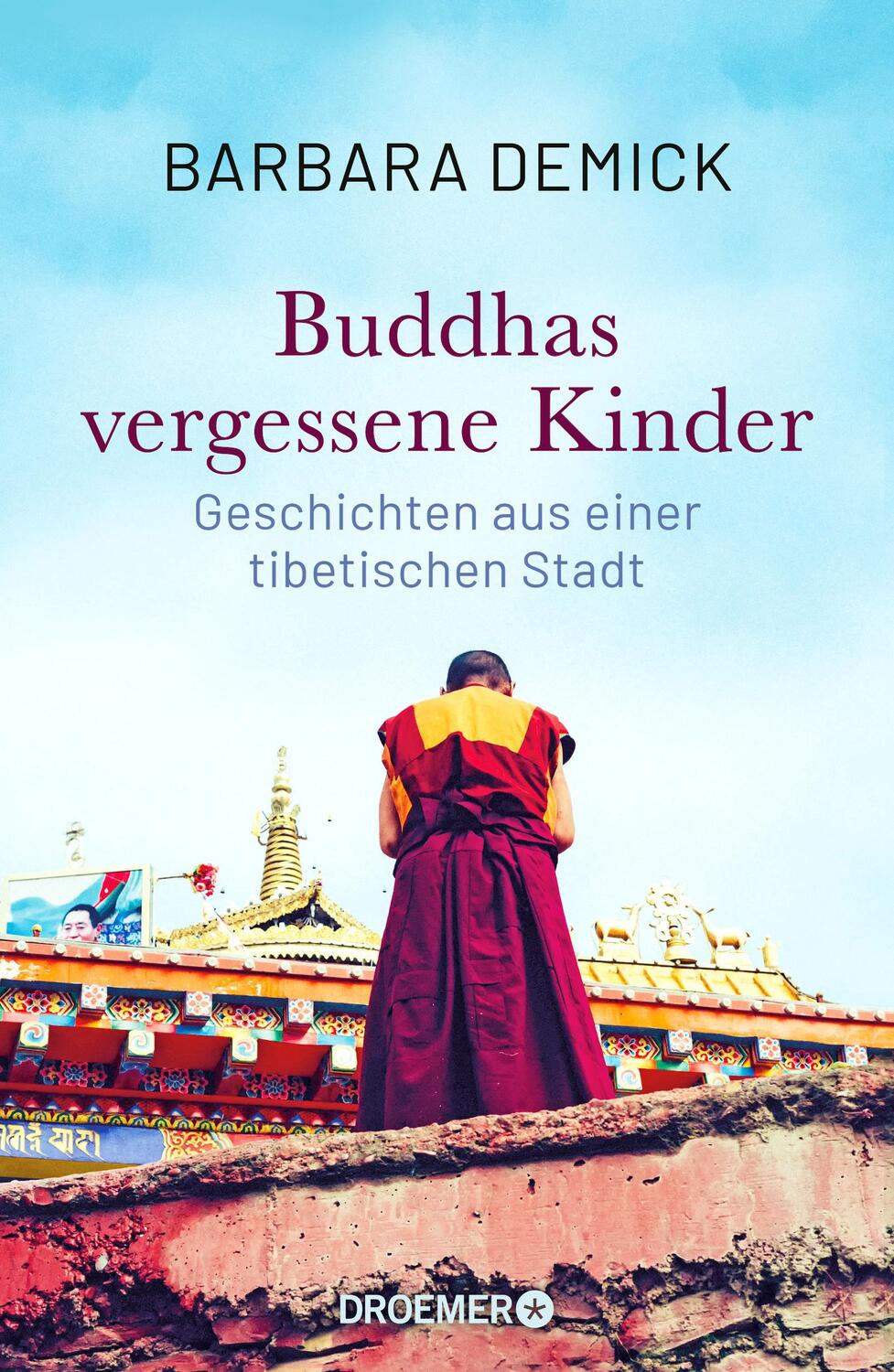 Cover: 9783426281864 | Buddhas vergessene Kinder | Barbara Demick | Buch | 384 S. | Deutsch