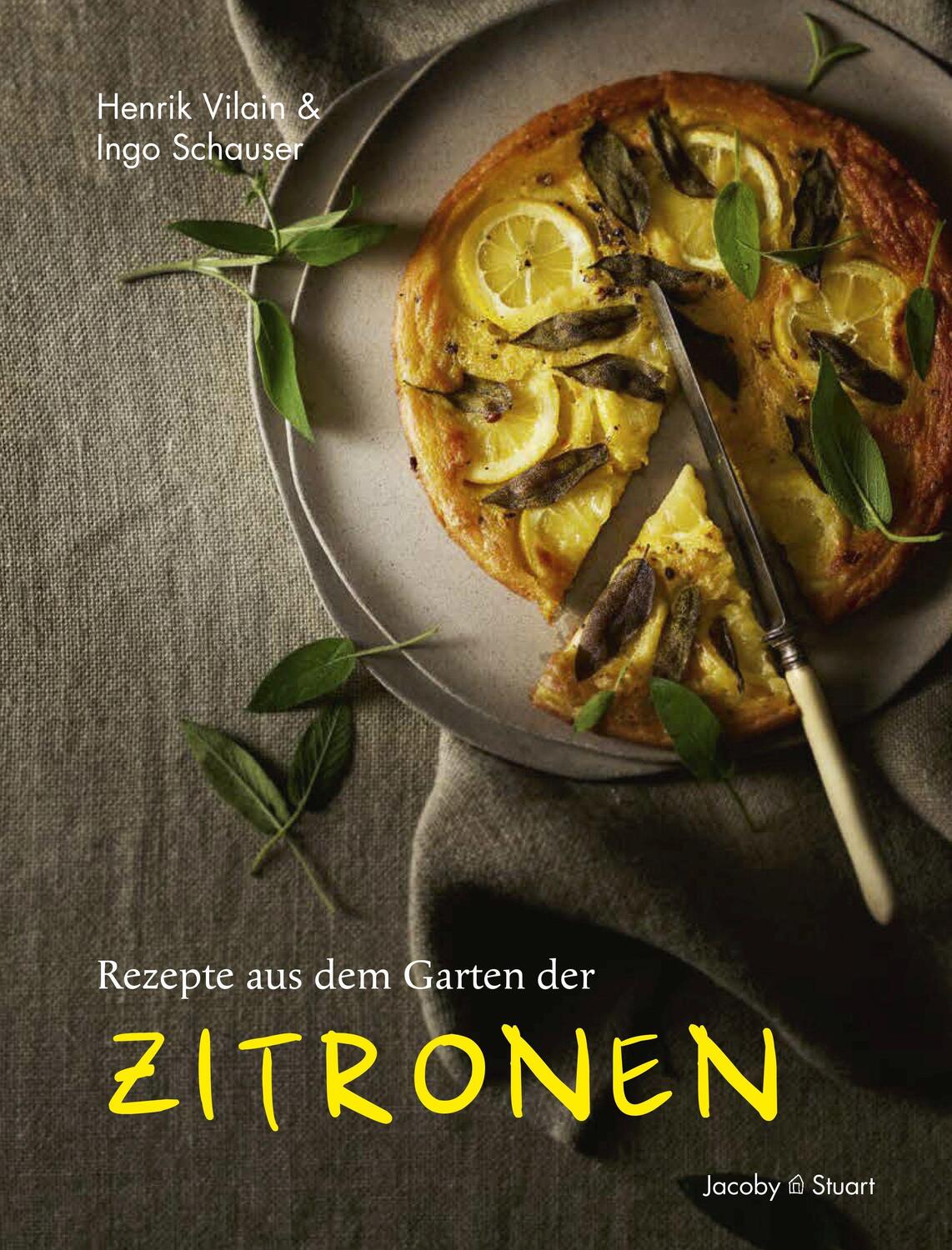 Cover: 9783964281197 | Rezepte aus dem Garten der Zitronen | Henrik Vilain (u. a.) | Buch