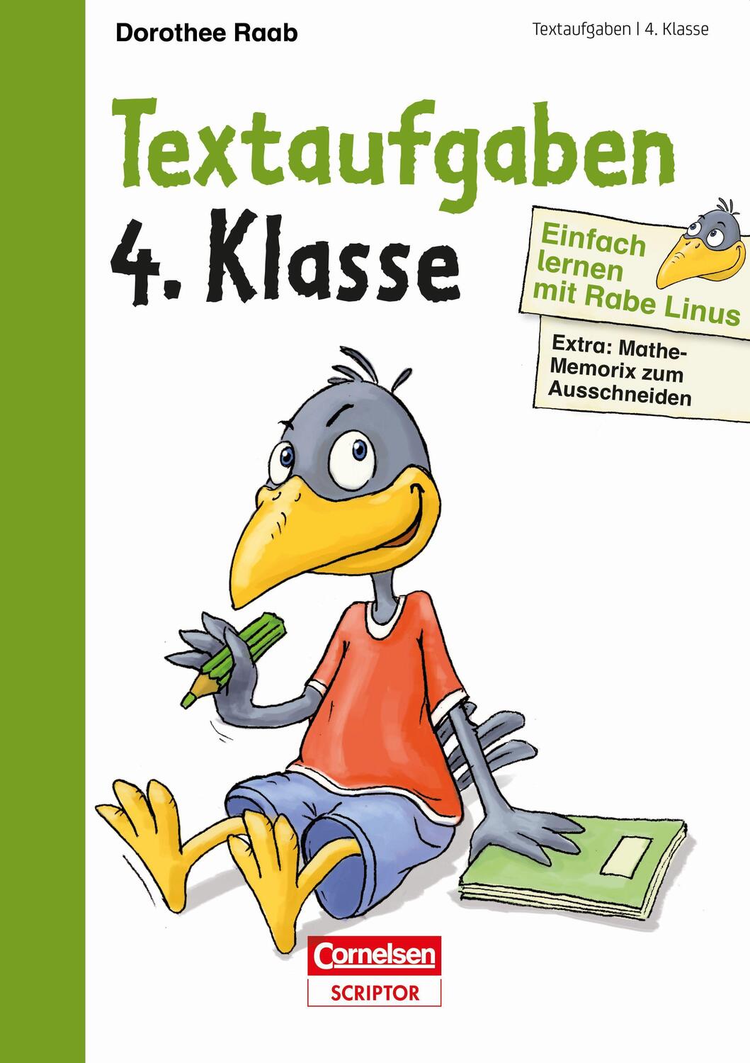 Cover: 9783411871742 | Einfach lernen mit Rabe Linus - Textaufgaben 4. Klasse | Dorothee Raab