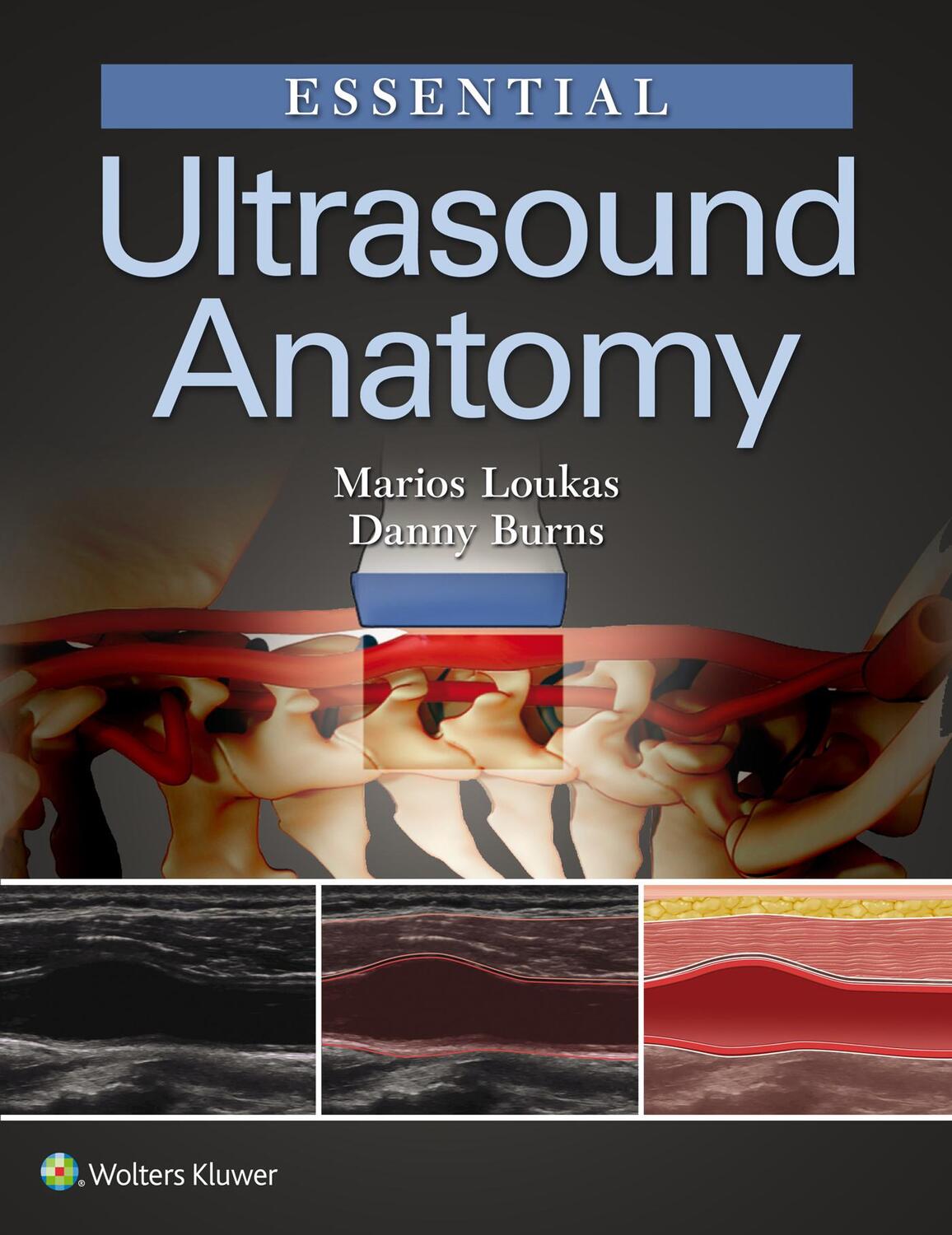 Cover: 9781496383532 | Essential Ultrasound Anatomy | Marios Loukas (u. a.) | Taschenbuch