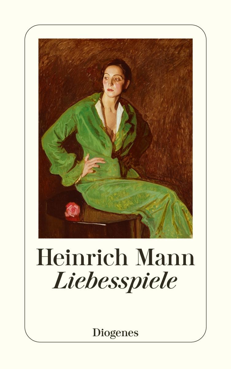 Cover: 9783257246476 | Liebesspiele | Erzählungen | Heinrich Mann | Taschenbuch | Deutsch