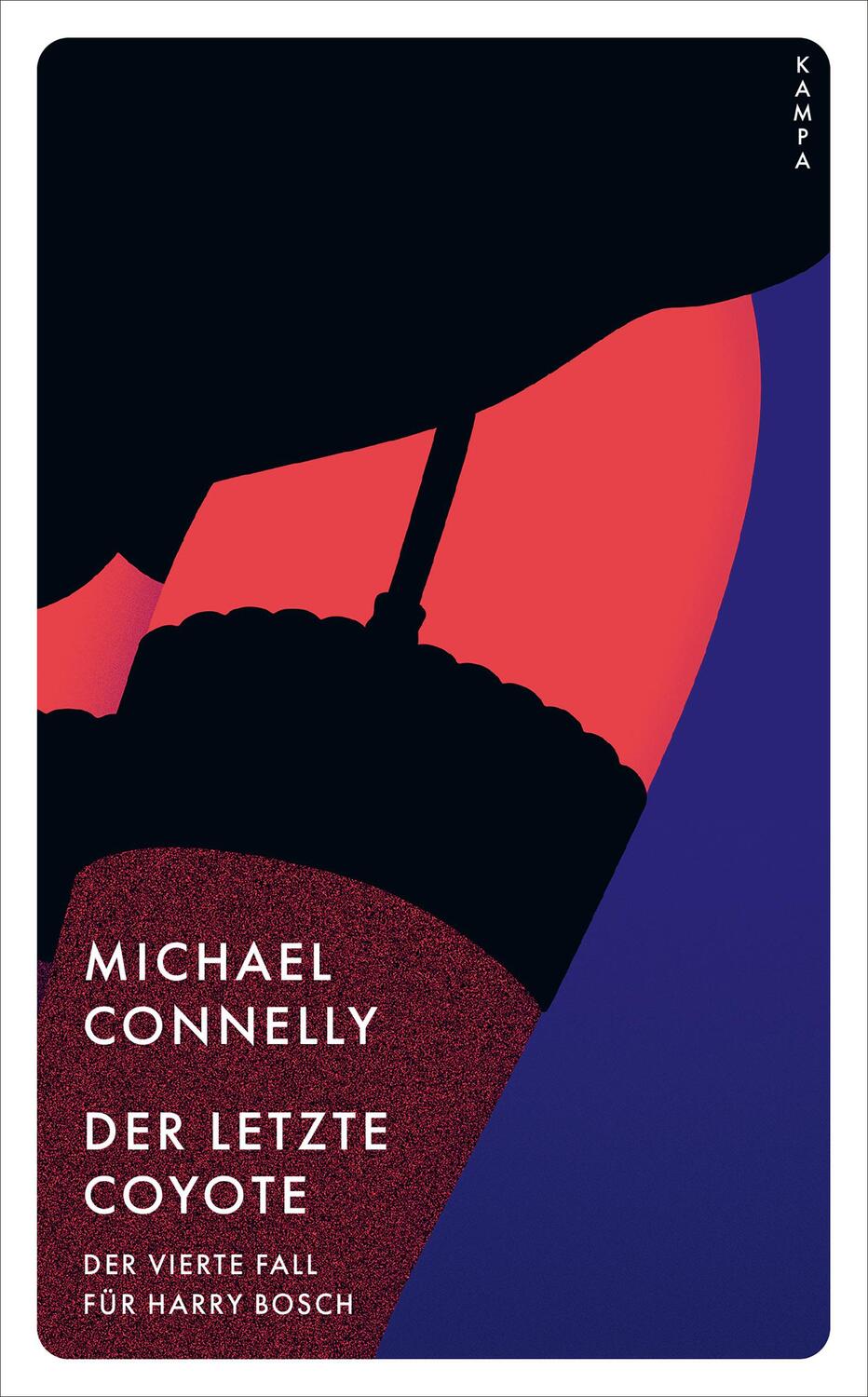 Cover: 9783311155140 | Der letzte Coyote | Der vierte Fall für Harry Bosch | Michael Connelly