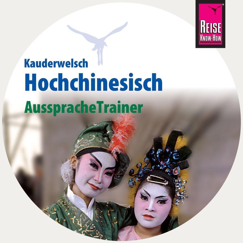 Cover: 9783958523029 | AusspracheTrainer Hochchinesisch | CD, Kauderwelsch | Latsch | CD