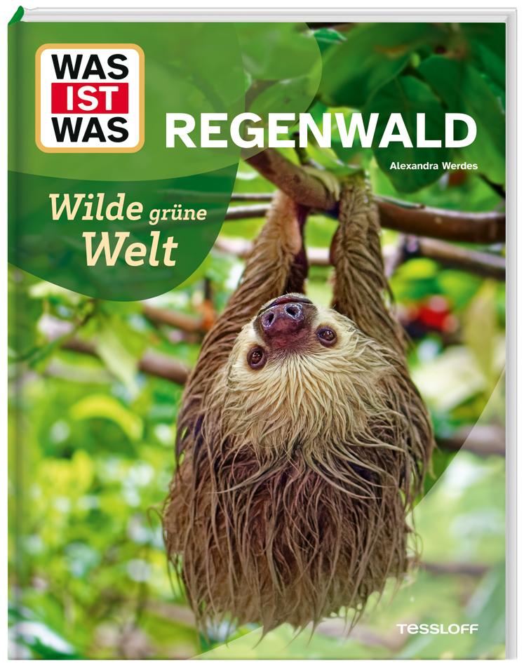 Cover: 9783788677169 | WAS IST WAS Regenwald. Wilde grüne Welt | Alexandra Werdes | Buch